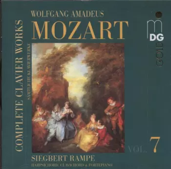 Wolfgang Amadeus Mozart: Complete Clavier Works = Sämtliche Klavierwerke Vol. 7