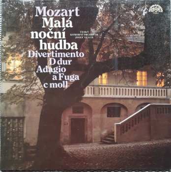 LP Wolfgang Amadeus Mozart: Malá Noční Hudba / Divertimento D Dur / Adagio A Fuga C Moll