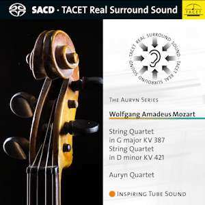 SACD Wolfgang Amadeus Mozart:  String Quartet in G Major KV 387, String Quartet in D minor KV 421