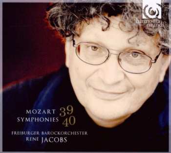 Album Wolfgang Amadeus Mozart: Symphonies 39 & 40