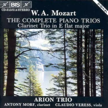 The Complete Piano Trios/Clarinet Trio