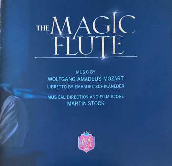 CD Wolfgang Amadeus Mozart: The Magic Flute - Das Vermächtnis Der Zauberflöte (Original Motion Picture Soundtrack)