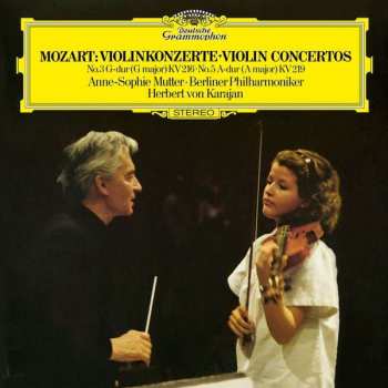 Album Berliner Philharmoniker: Violinkonzerte • Violin Concertos (No.3 G-dur (G Major) KV 216 • No.5 A-dur (A Major) KV 219)