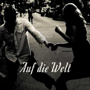 CD Wolfgang Müller: Auf Die Welt