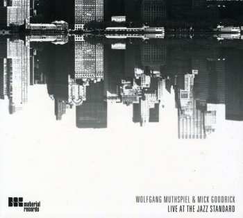 CD Wolfgang Muthspiel: Live At The Jazz Standard