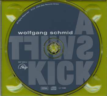 CD Wolfgang Schmid: A Swift Kick