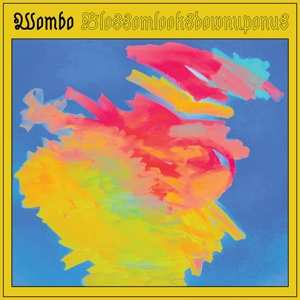 LP Wombo: Blossomlooksdownuponus CLR