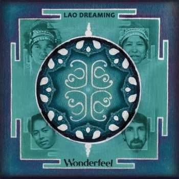 Album Wonderfeel: Lao Dreaming