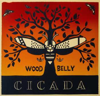 Album Wood Belly: Cicada