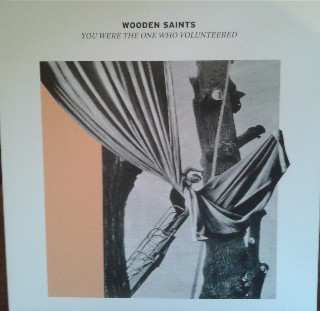 LP Wooden Saints: You Were The One That Volunteered NUM | LTD | CLR