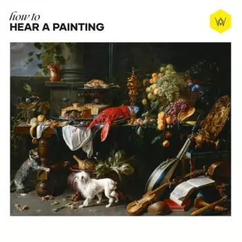 Woods Of Birnam: How To Hear A Painting