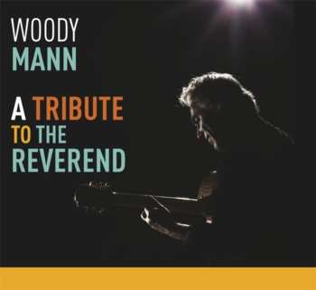CD Woody Mann: A Tribute To The Reverend