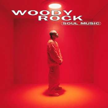 Album Woody Rock: Soul Music