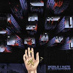 LP World I Hate: Years Of Lead