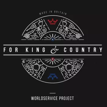 WorldService Project: For King And Country