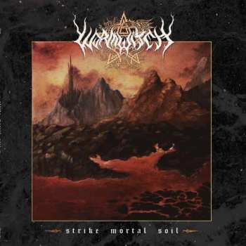 CD Wormwitch: Strike Mortal Soil