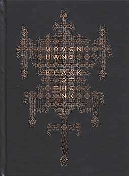 Album Woven Hand: Black Of The Ink