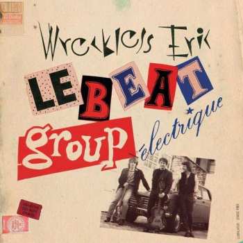 CD Wreckless Eric: Le Beat Group Électrique