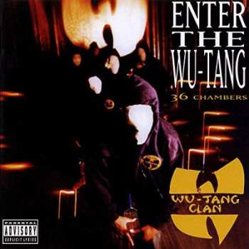 Album Wu-Tang Clan: Enter The Wu-Tang (36 Chambers)