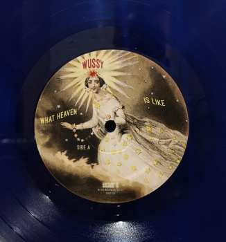 LP Wussy: What Heaven Is Like