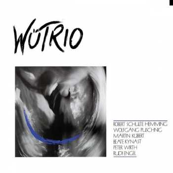 2LP Wutrio: Wütrio