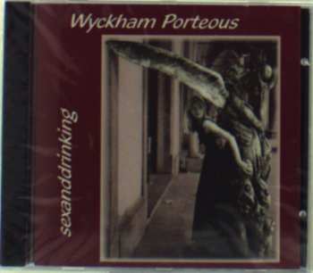 Album Wyckham Porteous: sexanddrinking
