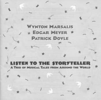 CD Patrick Doyle: Listen To The StoryTeller: A Trio Of Musical Tales From Around The World