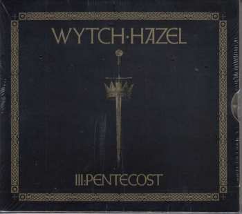 CD Wytch Hazel: III: Pentecost