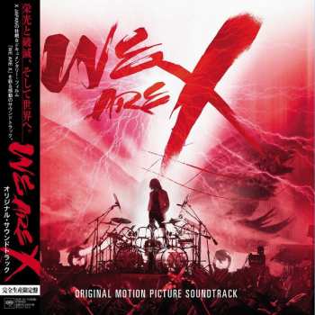 2LP X Japan: We Are X: Original Motion Picture Soundtrack  LTD | CLR