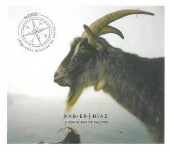 Xabier Díaz & Adufeiras De Salitre: Noró (Algunhas Músicas Do Norte)