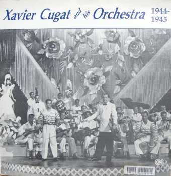 Album Xavier Cugat And His Orchestra: 1944-1945