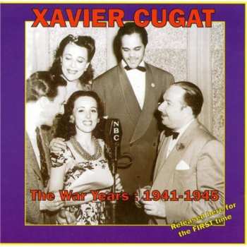 Album Xavier Cugat: The War Years: 1941-1945