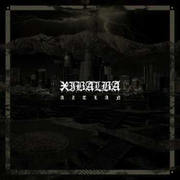 Album Xibalba: Aztlán