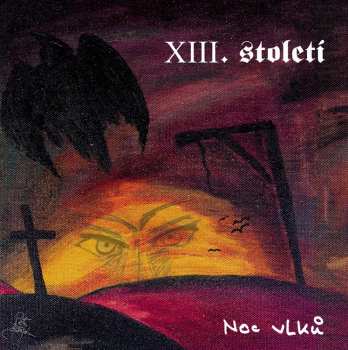 CD XIII. Století: Noc Vlků