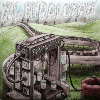LP XL Middleton: Tap Water