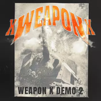 XweaponX: Weapon X Demo 2