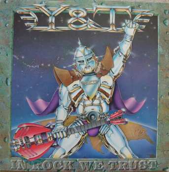 Album Y & T: In Rock We Trust