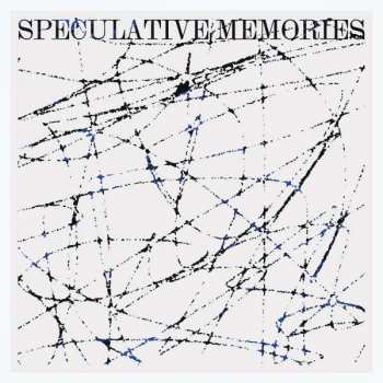 LP Yair Elazar Glotman: Speculative Memories LTD