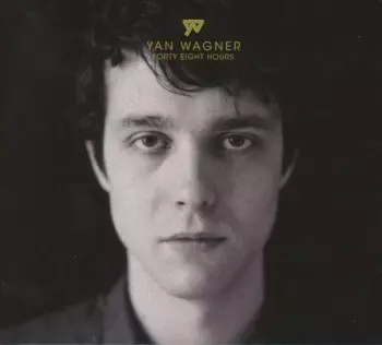 Yan Wagner: Forty Eight Hours