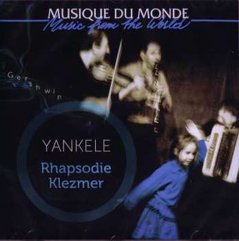 CD George Gershwin: Rhapsodie Klezmer