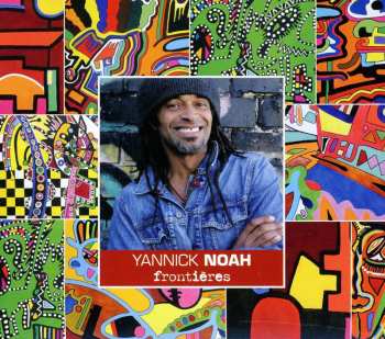 CD Yannick Noah: Frontières