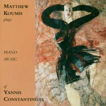 CD Yannis Constantinidis: Klavierwerke