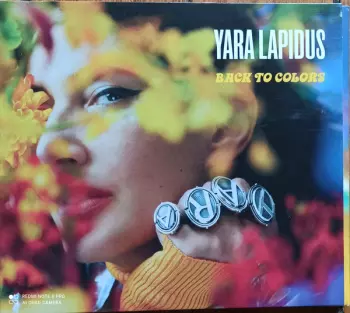 Yara Lapidus: Back To Colors
