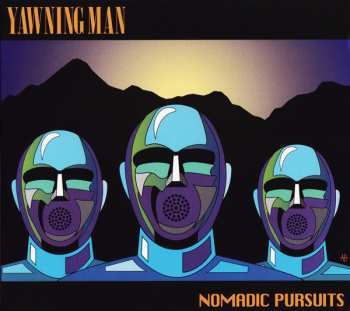 CD Yawning Man: Nomadic Pursuits