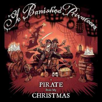 CD Ye Banished Privateers: A Pirate Stole My Christmas DIGI