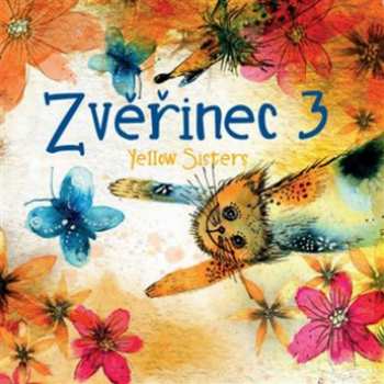 Album Yellow Sisters: Zvěřinec 3