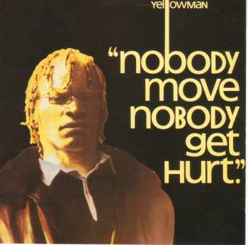 CD Yellowman: Nobody Move Nobody Get Hurt