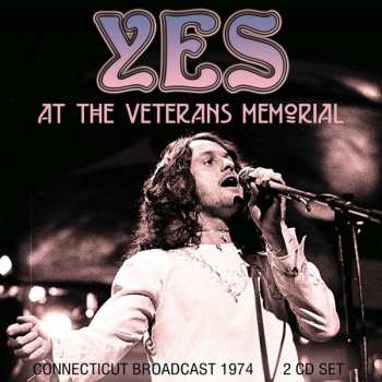 2CD Yes: At The Veterans Memorial
