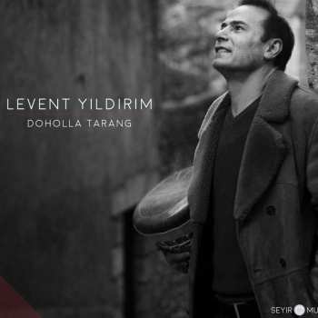 Album Yildirim Levent: Doholla Tarang