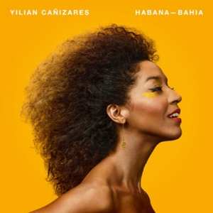 Album Yilian Cañizares: Habana-bahia